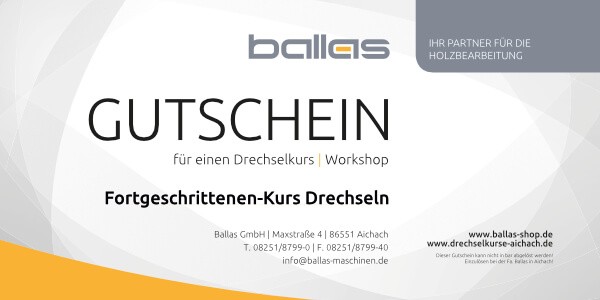Gutschein Drechseln Fortgeschrittenen-Kurs